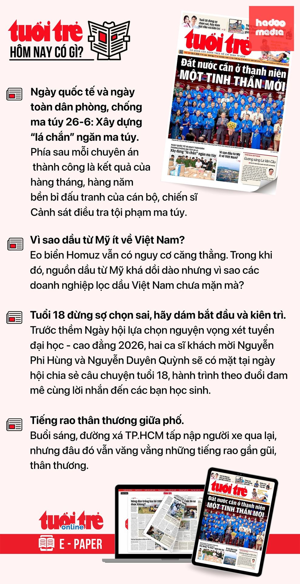 Tin tức đáng chú ý trên Tuổi Trẻ nhật báo ngày 26-6. Để đọc Tuổi Trẻ báo in phiên bản E-paper, mời bạn đăng ký Tuổi Trẻ Sao TẠI ĐÂY