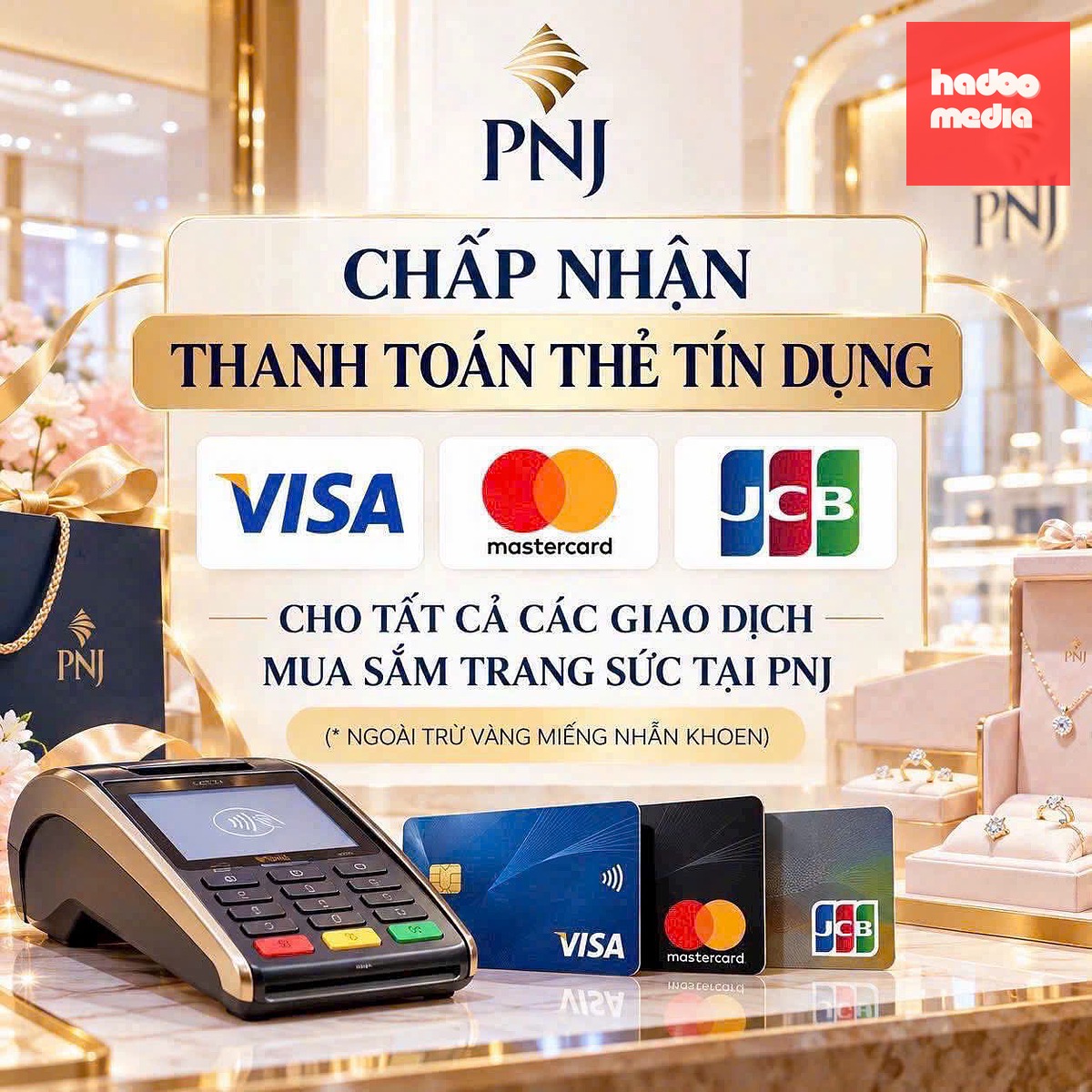 Một cửa hàng PNJ tại phường Trấn Biên, TP Đồng Nai đăng thông báo rằng cho cà thẻ tín dụng, trừ vàng miếng, vàng khoen - Ảnh chụp màn hình
